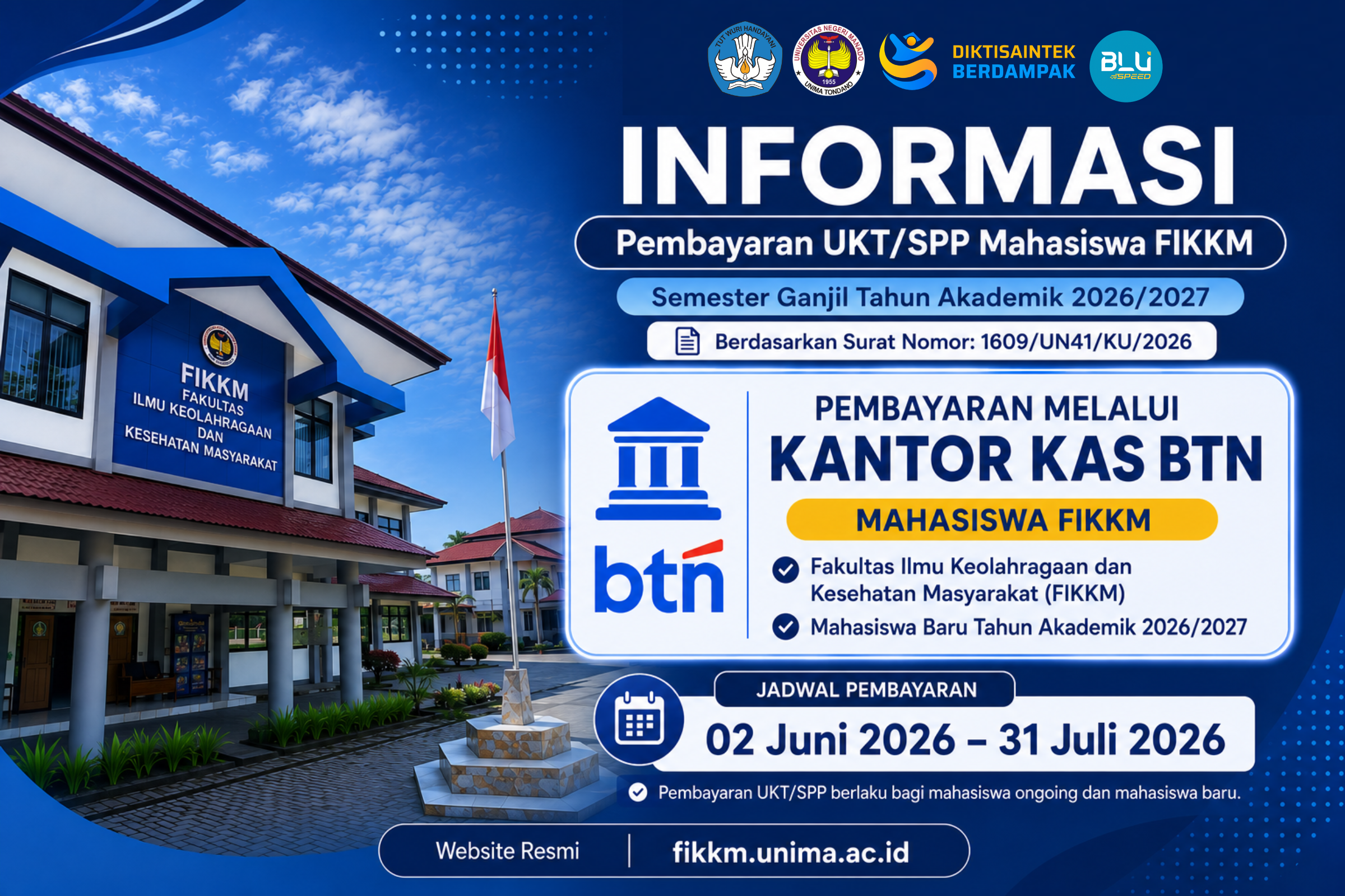 Catat Tanggalnya! Pembayaran UKT/SPP Mahasiswa FIKKM UNIMA Berlangsung Hingga 31 Juli 2026